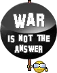 war is not the answer