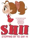 SHII STOPPING BY TO SAY HI, TOON, GIRL, TEXT