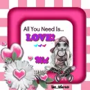 Mel - Flowers - Heart - All You Need