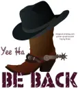 BE BACK, COWBOY, HAT, SPUR, TEXT