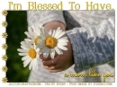 I'M BLESSED TO HAVE A MOM LIKE YOU