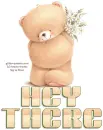 HEY THERE, TEDDY BEAR, ANIMALS, TEXT