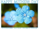 HAPPY MOTHERS DAY.. MUCH LOVE