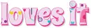 LOVES IT, PINK, HEARTS, TEXT, GG RELATED