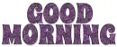 GOOD MORNING, PURPLE, DAMASK, FLOWERS, TEXT
