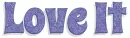LOVE IT, BLUE, DAMASK, FLOWERS, TEXT, GG RELATED