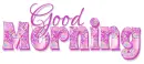 GOOD MORNING, PINK, DESIGNS, GREETINGS, TEXT