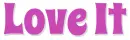LOVE IT, MAGENTA, GG RELATED, TEXT