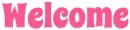WELCOME, FUSHIA, TEXT, PINK