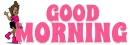 GOOD MORNING, FUSCIA, GREETINGS, TEXT