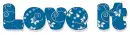 love it, TURQUOISE, FLOWERS, TEXT, GG RELATED