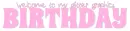 BIRTHDAY, PINK, GREETINGS, TEXT