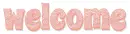 WELCOME, PEACH, DESIGNS, TEXT