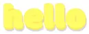 Hello, YELLOW, GREETINGS, TEXT
