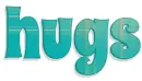 HUGS, AQUA, FRIENDSHIP, TEXT
