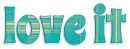 LOVE IT, AQUA, GG RELATED, TEXT