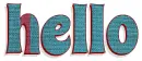 Hello, AQUA, CLOTH, SQUARED, TEXT