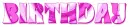 BIRTHDAY, FUSCIA, SWIRLY, TEXT