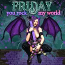 Friday you ROCK