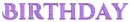 BIRTHDAY, LAVENDER, SEASONAL, TEXT