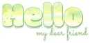 Hello My Dear Friend