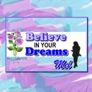 Mel - Believe In Your - Dreams - Girl