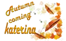 autumn coming katerina