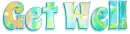 GET WELL, AQUA, BUBBLES, TEXT, PATTERNS