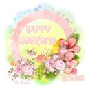 Happy Weekend