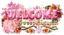 Welcome - Sweet Autumn