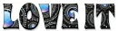LOVE IT, BLACK, OPAL-LIKE, CIRCLES, TEXT
