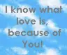 i know love cause of you