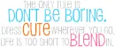 Don't be boring