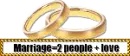Marriage = 2 people + love