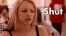 lady saying "Shut Up!"