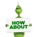 grinch with cards saying "HOW ABOUT NO!'