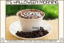 IT'S HALLOWEEN MORNING.. ENJOY! ðŸ‘»
