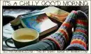 IT'S A  CHILLY GOOD MORNING 