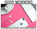 GOOD MORNING, PINK, LAPTOP, TEXT