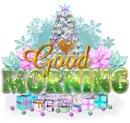 Good morning - Christmas Time