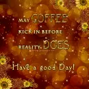May Coffee...