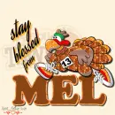 Mel - Stay Blessed -Turkey
