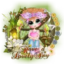 Have A Lovely Day ~ Katerina