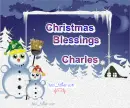 Charles - Snowmen - Trees - Christmas Blessings