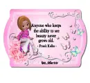 Anyone who keeps the ability - Never grows old - Girl