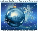 MY LOVED ONE IS WITH JESUS THIS CHRISTMAS.. Shii
