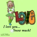 I Love You - Snow Much - Glitter Words - Girl