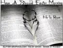 HAVE A BLESSED EASTER MORNING