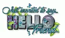Hello Friend