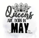 Queens are  Born in May